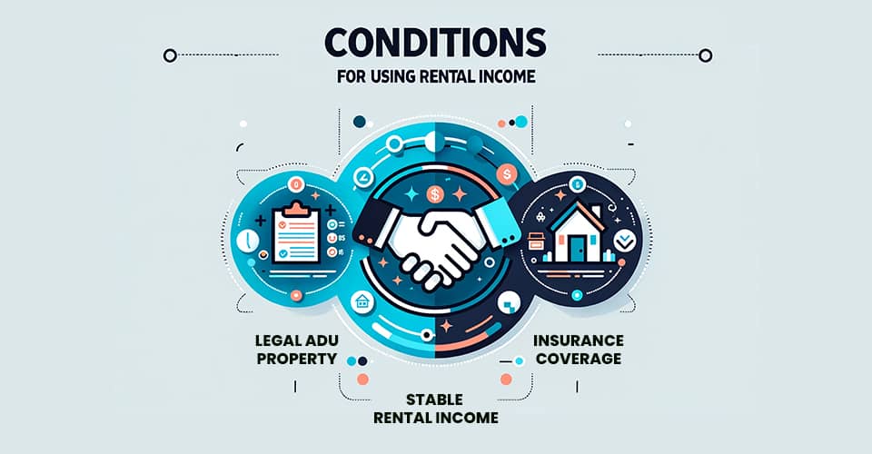 Conditions for using rental income from ADUs in mortgage qualification