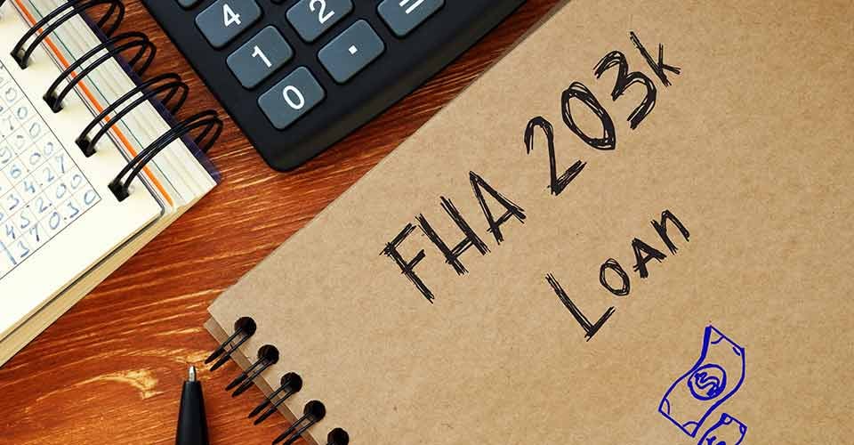 FHA 203k Loan text written on notebook